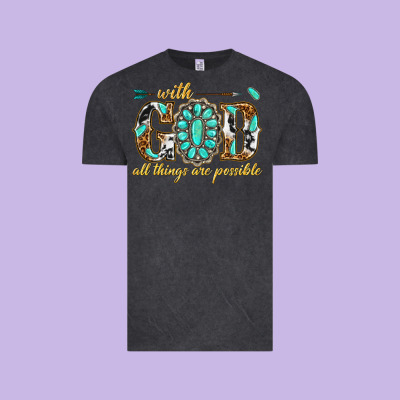 With God All Things Are Possible With Gemstone Vintage Tee Designed By Texasbilliewilder
