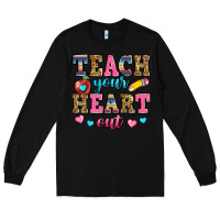Black teach your heart out Long Sleeve Tee - Zillion Design Studio