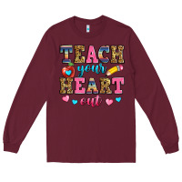 Burgundy teach your heart out Long Sleeve Tee - Zillion Design Studio