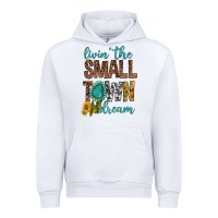 White Living The Small Town Dream Urban Hoodie - BundleAndBundleShop