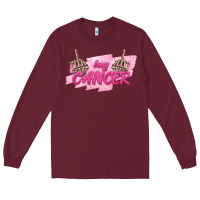 Burgundy Hey Cancer Long Sleeve Tee - texasbilliewilder