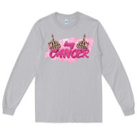 Moon Dust Hey Cancer Long Sleeve Tee - texasbilliewilder
