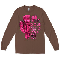 Chestnut Her Fight Is Our Fight Cancer Long Sleeve Tee - texasbilliewilder