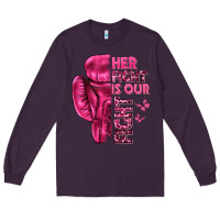 Plum Her Fight Is Our Fight Cancer Long Sleeve Tee - texasbilliewilder