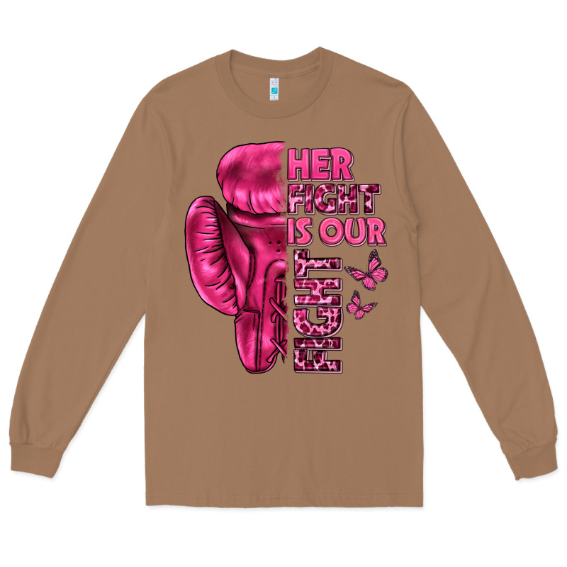 Her Fight Is Our Fight Cancer Long Sleeve Tee by texasbilliewilder | Teevron