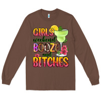 Chestnut girls weekend booze and bitches Long Sleeve Tee - Zillion Design Studio