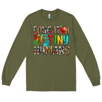 Army Green educator of tiny humans Long Sleeve Tee - Zillion Design Studio
