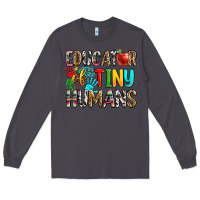 Smoke educator of tiny humans Long Sleeve Tee - Zillion Design Studio