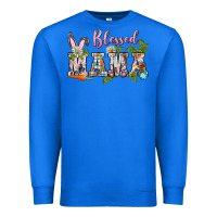 True Royal blessed mama easter Premium Sweatshirt - BarkalooDesign