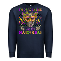 Navy i'm dead inside but it's mardi gras Premium Sweatshirt - Jasminsmagicworld
