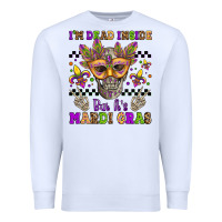 White i'm dead inside but it's mardi gras Premium Sweatshirt - Jasminsmagicworld