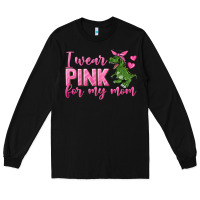 Black I Wear Pink For My Mom Long Sleeve Tee - texasbilliewilder