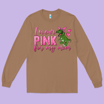 I Wear Pink For My Mom Long Sleeve Tee Designed By Texasbilliewilder