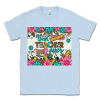 Dusty Blue best teacher ever tumbler Classic Tee - BundleAndBundleShop