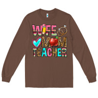 Chestnut wife mom teacher Long Sleeve Tee - Zillion Design Studio