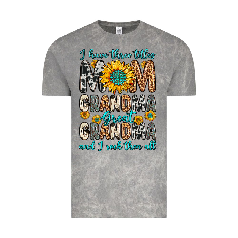 I Have Three Tittles Mom Grandma Great Grandma Vintage Tee by Zillion Design Studio | Teevron