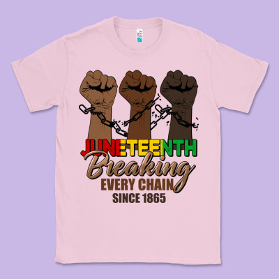 Breaking Every Chain Since 1865 Classic Tee Designed By Hra Design Shop