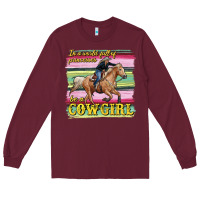 Burgundy in a world full of princesses be a cowgirl Long Sleeve Tee - RanaPortraitStore