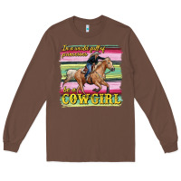 Chestnut in a world full of princesses be a cowgirl Long Sleeve Tee - RanaPortraitStore