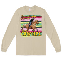 Mushroom in a world full of princesses be a cowgirl Long Sleeve Tee - RanaPortraitStore