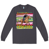 Smoke in a world full of princesses be a cowgirl Long Sleeve Tee - RanaPortraitStore