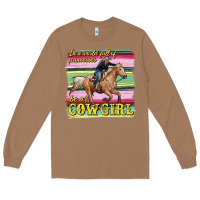 Toasted Coconut in a world full of princesses be a cowgirl Long Sleeve Tee - RanaPortraitStore