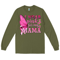 Army Green I Wear Pink For My Mama with Butterfly Long Sleeve Tee - texasbilliewilder
