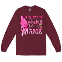 Burgundy I Wear Pink For My Mama with Butterfly Long Sleeve Tee - texasbilliewilder