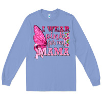 Colony Blue I Wear Pink For My Mama with Butterfly Long Sleeve Tee - texasbilliewilder
