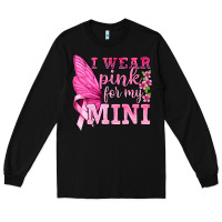 Black I Wear Pink For My Mini with Butterfly Long Sleeve Tee - texasbilliewilder