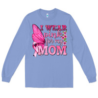 Colony Blue I Wear Pink For My Mom with Butterfly Long Sleeve Tee - texasbilliewilder
