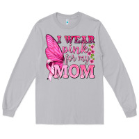 Moon Dust I Wear Pink For My Mom with Butterfly Long Sleeve Tee - texasbilliewilder