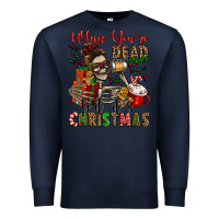 Navy when you're dead inside but it's christmas Premium Sweatshirt - Jasminsmagicworld