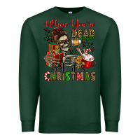 Sports Green when you're dead inside but it's christmas Premium Sweatshirt - Jasminsmagicworld