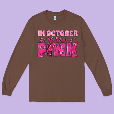 In October We Wear Pink Long Sleeve Tee Designed By Texasbilliewilder