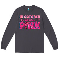 Smoke In October We Wear Pink Long Sleeve Tee - texasbilliewilder