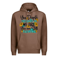 Chestnut you despite the lok on my face you are still talki Premium Hoodie - MaliasSmallBusiness
