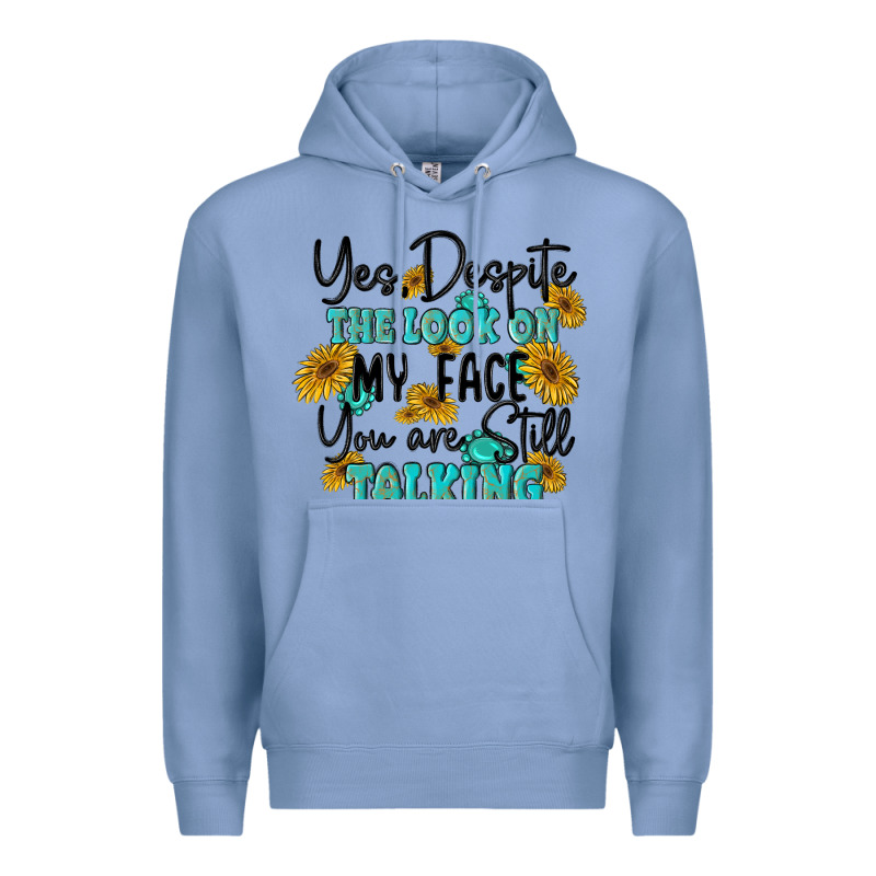 You Despite The Lok On My Face You Are Still Talki Premium Hoodie by MaliasSmallBusiness | Teevron