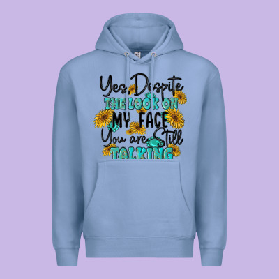 You Despite The Lok On My Face You Are Still Talki Premium Hoodie Designed By Maliassmallbusiness