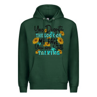 Sports Green you despite the lok on my face you are still talki Premium Hoodie - MaliasSmallBusiness