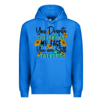 True Royal you despite the lok on my face you are still talki Premium Hoodie - MaliasSmallBusiness