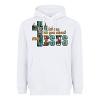 White let me tell you about my jesus Heavyweight Hoodie - Artiststas