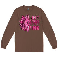 Chestnut In October We Wear Pink Sunflower Long Sleeve Tee - texasbilliewilder
