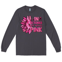 Smoke In October We Wear Pink Sunflower Long Sleeve Tee - texasbilliewilder