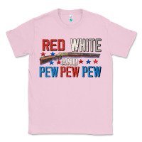 Bubblegum Pink Red white and pew pew pew Classic Tee - CowGirlArtShop