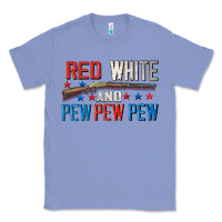 Red White And Pew Pew Pew Classic Tee | Teevron