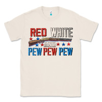Natural Red white and pew pew pew Classic Tee - CowGirlArtShop