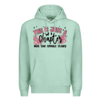 Seafoam this is just a chapter not the whole story Premium Hoodie - MaliasSmallBusiness