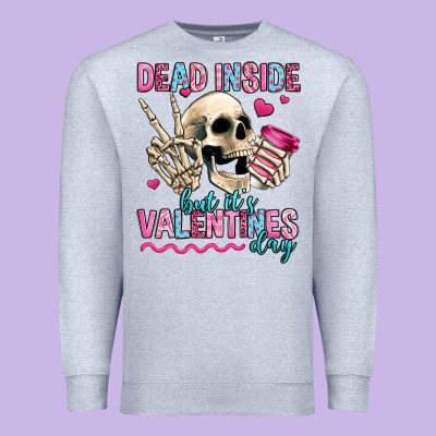 Dead Inside But It's Valentines Day Premium Sweatshirt Designed By Jasminsmagicworld