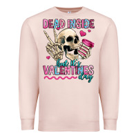 Pale Pink dead inside but it's valentines day Premium Sweatshirt - Jasminsmagicworld